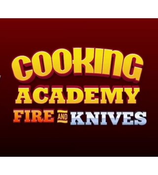 Cooking Academy Fire and Knives Steam Key GLOBAL